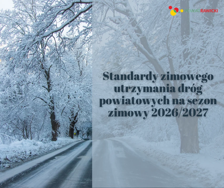 Standardy zimowego utrzymania dróg powiatowych na sezon 2026/2027
